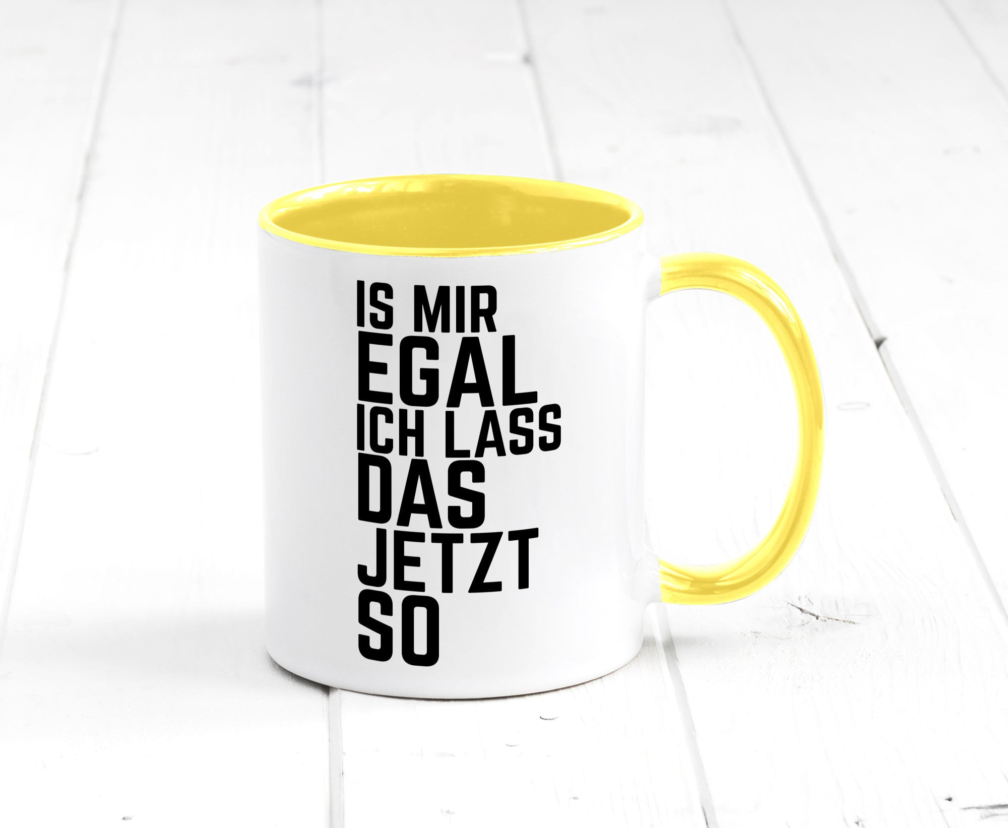Ist mir egal ich lass das jetzt so | lustiger Spruch Geschenkidee Humor Tasse