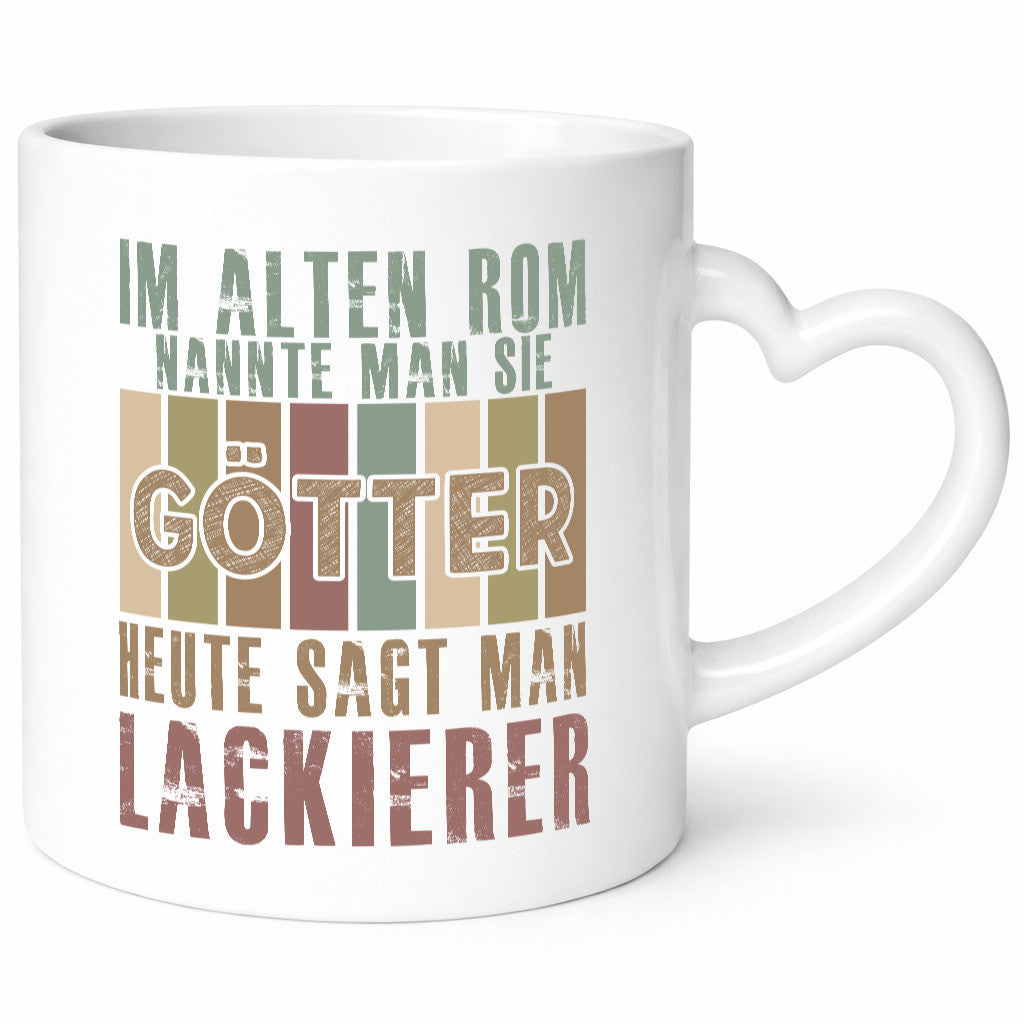 Heute sagt man: Lackierer | Definition lackieren Geschenkidee Humor Tasse