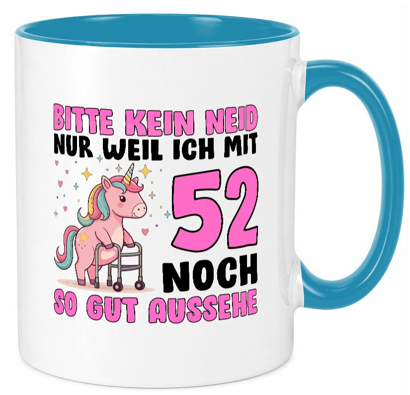 52. Geburtstag | 52 Jahre Mit noch so gut aussehen lustig Geschenkidee Geschenk Tasse