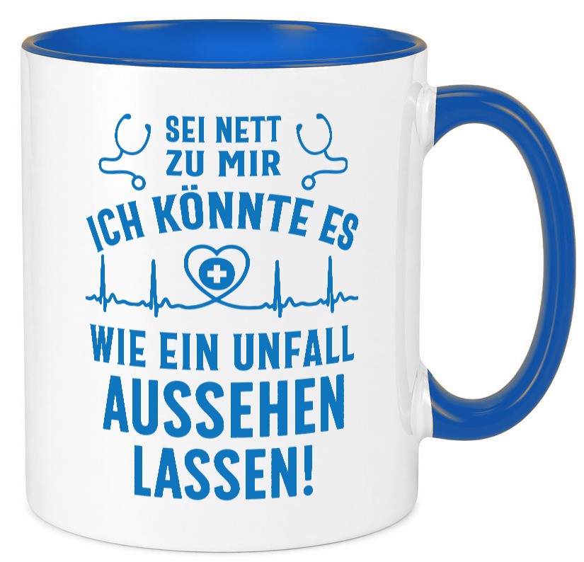 Sei nett, könnte wie ein Unfall aussehen | Stethoskop v3 lustig Humor Tasse