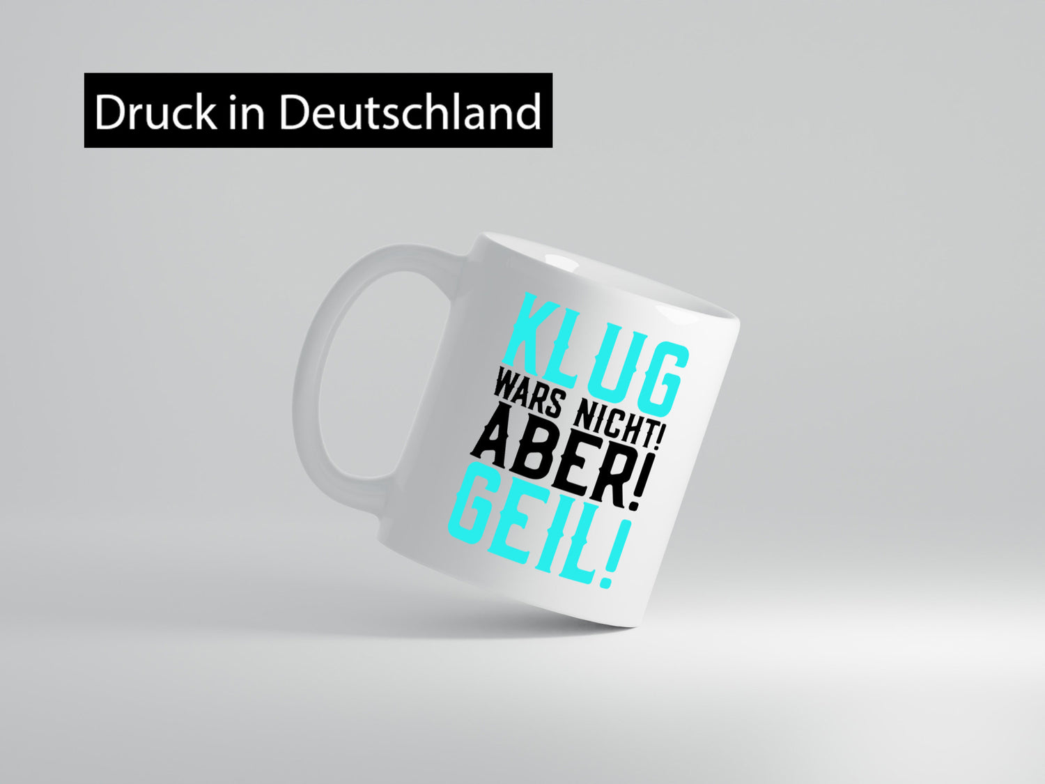 Klug wars nicht aber geil | Party Teenager Spruch Geschenk Humor Geschenkidee