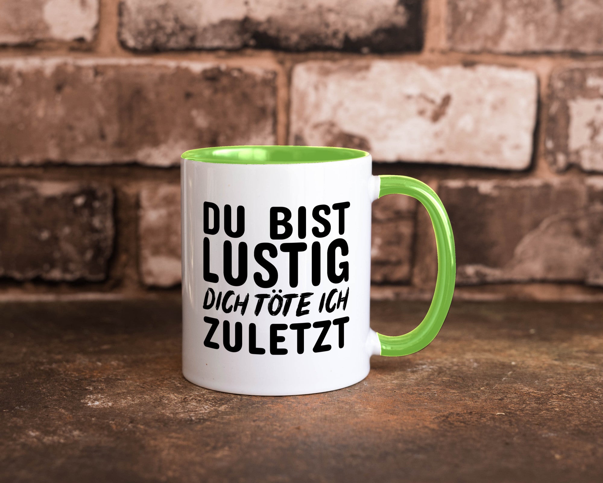 Du bist lustig Humor Geschenkidee Tasse