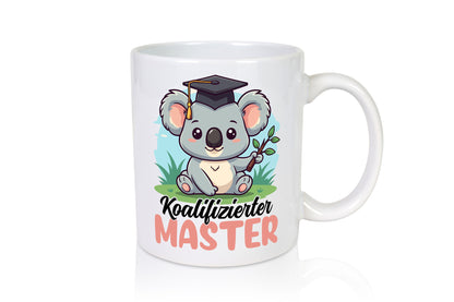 Koalifizierter Master | Universität Student lustig Humor Geschenkidee Geschenk