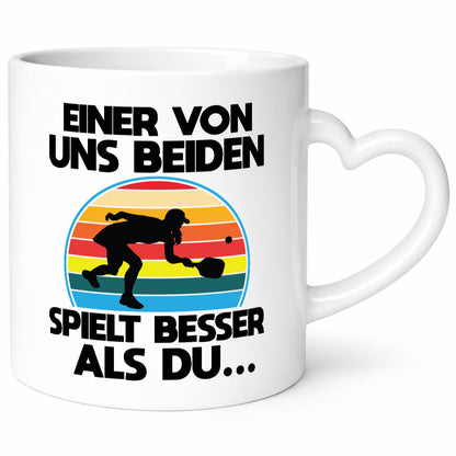 Einer von uns beiden Spielt besser als du | Sport Geschenkidee Humor Tasse
