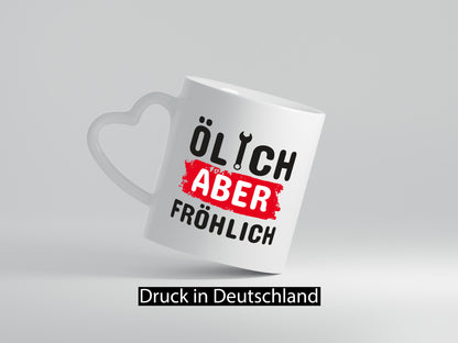 Ölich aber fröhlich | Werkstatt Tasse Mechaniker lustig Humor Geschenkidee