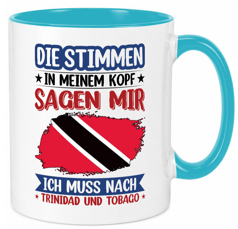 Trinidad und Tobago | Urlaub Stimmen in meinem Kopf v2 Geschenkidee Humor Tasse