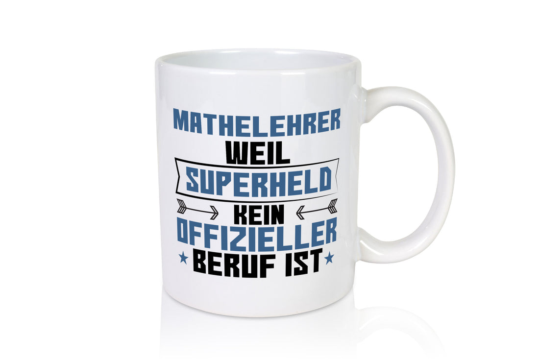 Superheld Mathelehrer | Lehrer Mathe lustig Humor Geschenkidee Geschenk Tasse