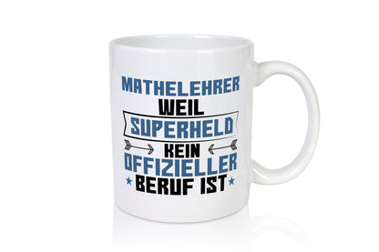 Superheld Mathelehrer | Lehrer Mathe lustig Humor Geschenkidee Geschenk Tasse