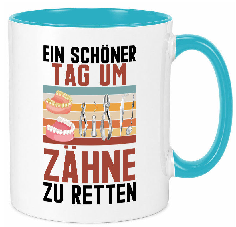 Ein schöner Tag um zähne zu retten | Zahnarzt Geschenk Humor Geschenkidee