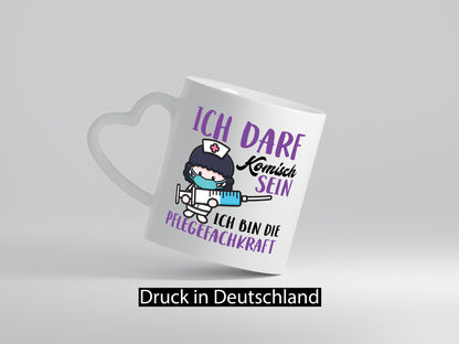 Ich darf kommisch sein | Pflegekraft Krankenschwester Humor Geschenkidee Tasse