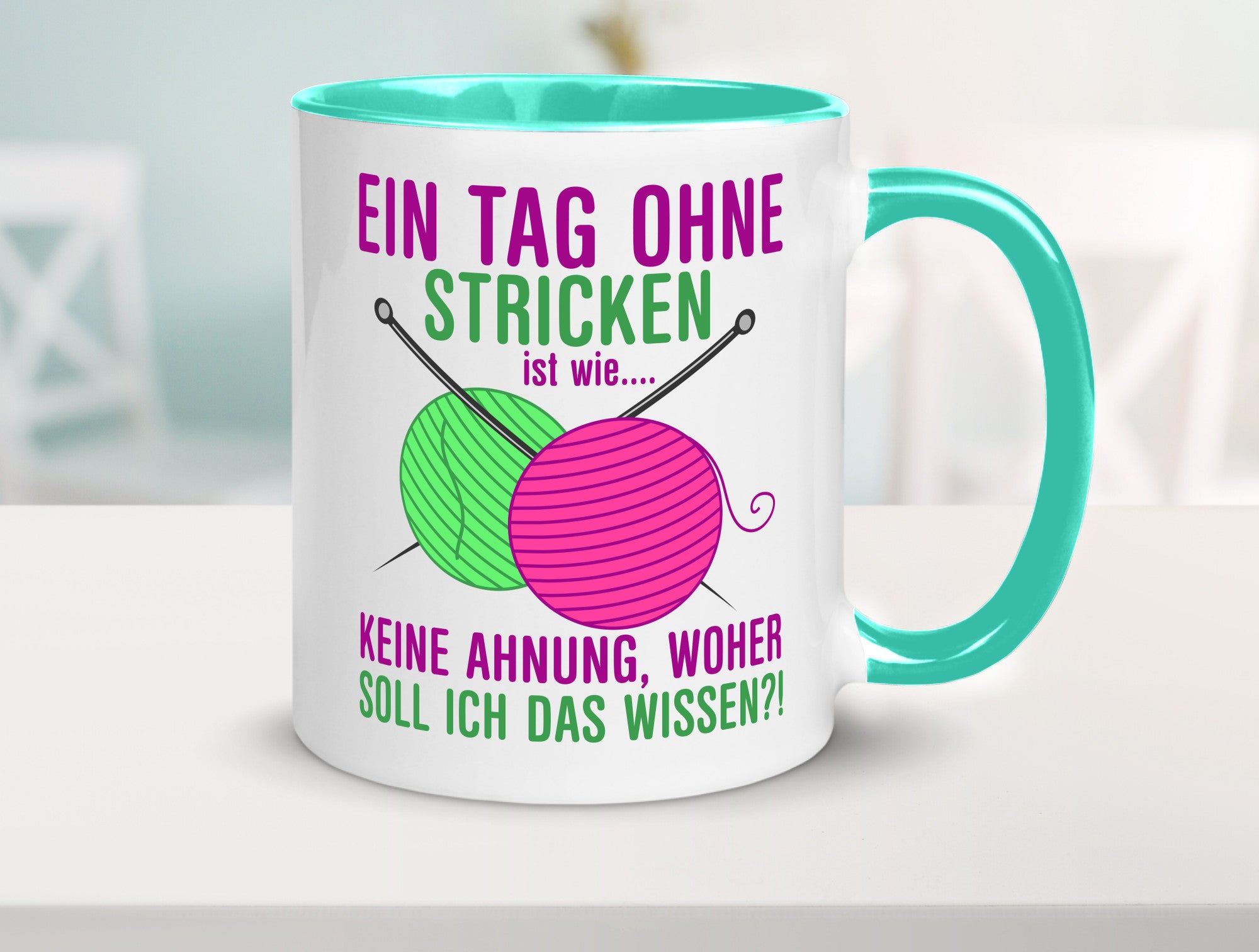 Ein Tag ohne Stricken | Strickzubehör Hobbystrickerin Geschenk Humor