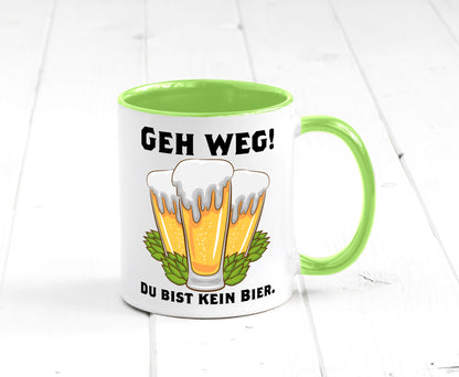 Geh weg du bist kein Bier | bierliebhaber v2 Humor Geschenkidee Tasse