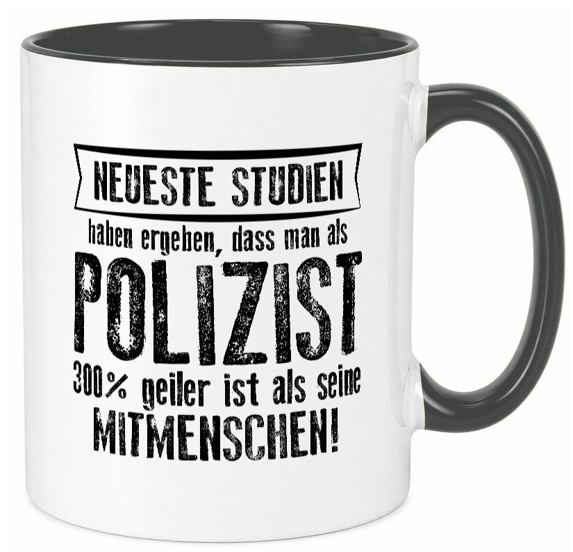 Neuste Studien: Polizist | Polizei Geschenk Humor Geschenkidee lustiger Spruch Tasse