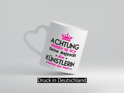 Seine Majestät Künstlerin| Spruch lustig | Kunst lustiger Geschenk Humor