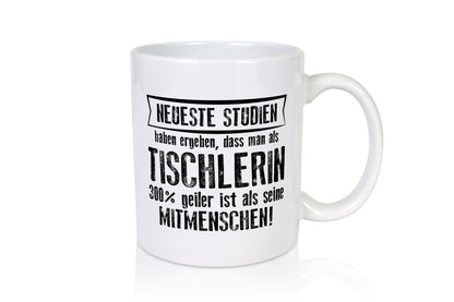 Neuste Studien: Tischlerin | Tischlerei lustiger Spruch Geschenk Humor