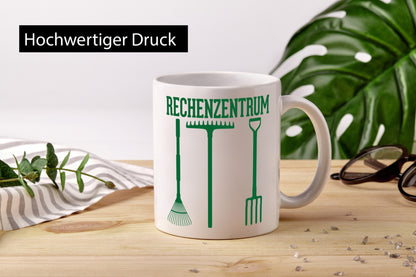 Rechenzentrum | Gärtner Tasse Gartenarbeit Gärtnern Geschenkidee Arbeit