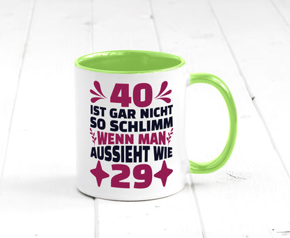 40 ist gar nicht schlimm | 40. Geburtstag Jung aussehen Geschenkidee Humor Tasse