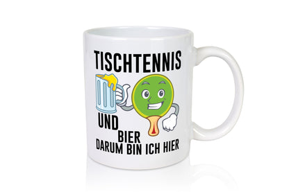 Tischtennis und Bier darum bin ich hier | Geschenk Humor Geschenkidee lustiger