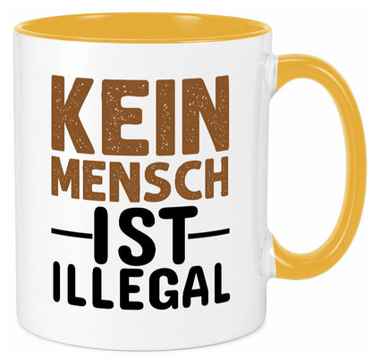 Kein Mensch ist illegal | Spruch Gleichberechtigung Humor Geschenkidee Tasse