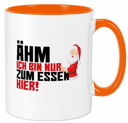 Bin nur zum Essen hier | Weihnachtsmann Heiligabend Geschenkidee Humor Tasse