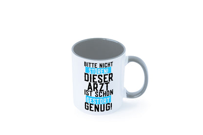 Bitte nicht stören | gestörter Arzt Sarkasmus Klinik Geschenkidee Humor Tasse