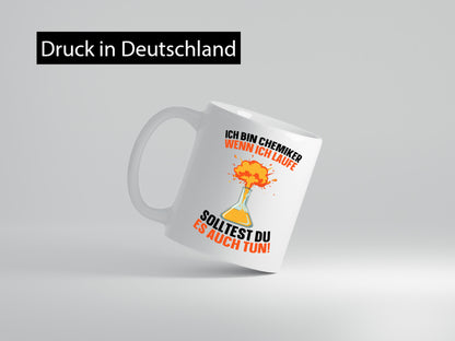 Bin Chemiker wenn ich laufe solltest du es auch | Chemikant lustiger Spruch