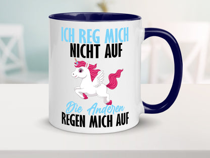Ich reg mich nicht auf lustiger Spruch Geschenk Humor Geschenkidee Tasse