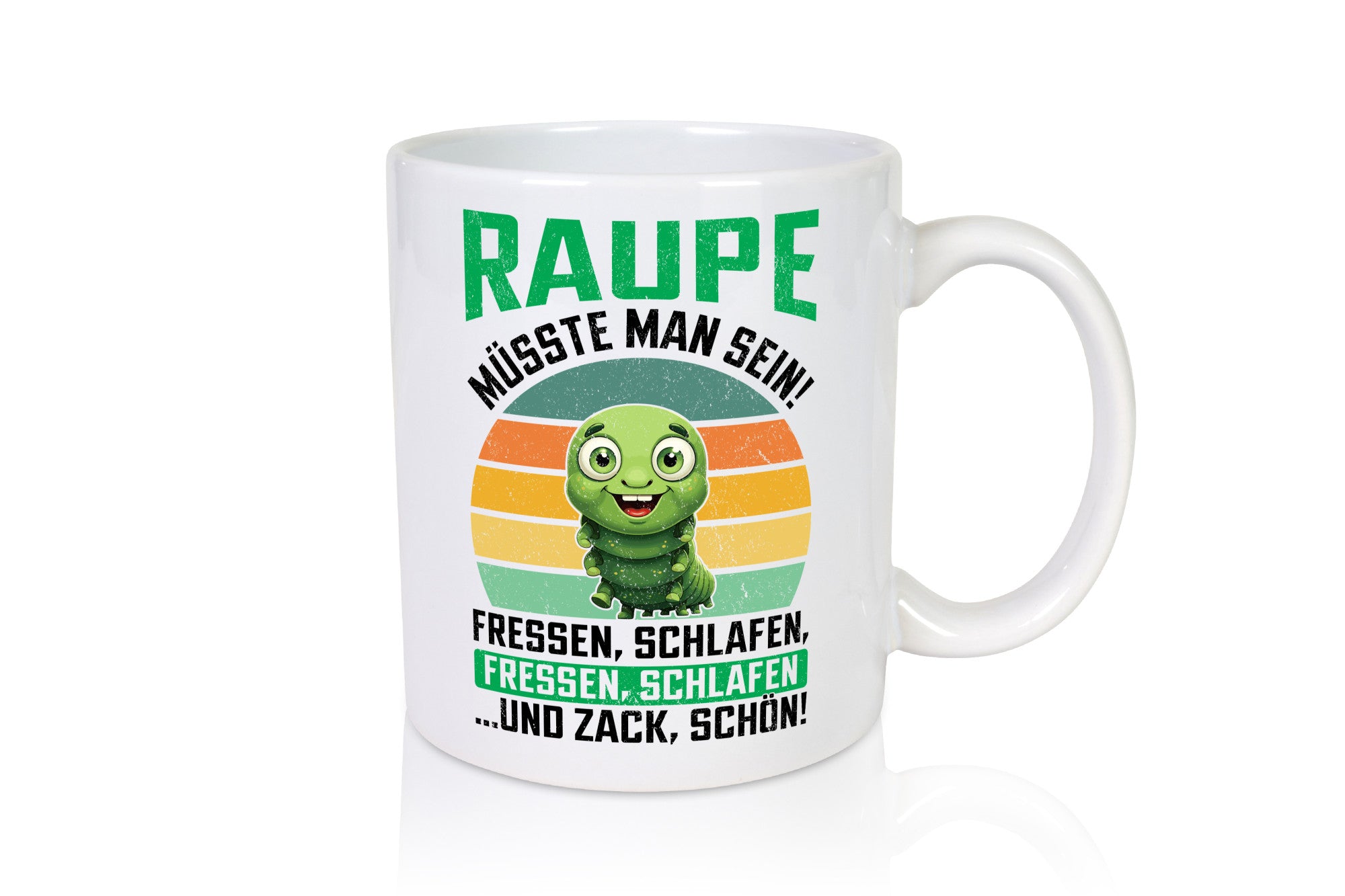 Raupe müsste man sein | Raupen Raupenliebhaber v2 lustig Humor Geschenkidee