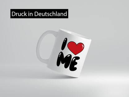 I love me vl2 Humor Geschenkidee Tasse