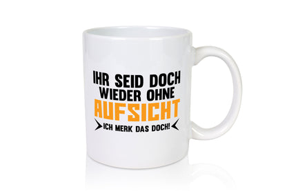 Unsupervised again | Humor Fun Gift Gift Idea funny saying mug
