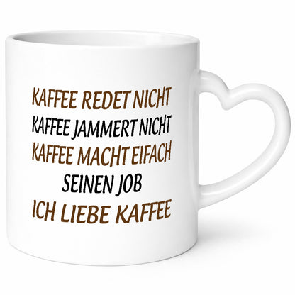 Kaffee jammert nicht | ich liebe lustig Humor Geschenkidee Geschenk Tasse