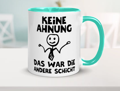 Das war die andere Schicht | Arbeit Mitarbeiter lustiger Spruch Geschenk