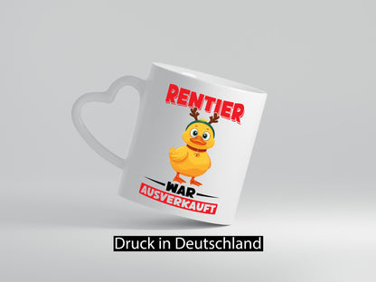 Rentier war ausverkauf | Ente lustig Tierliebhaber Humor Geschenk Tasse