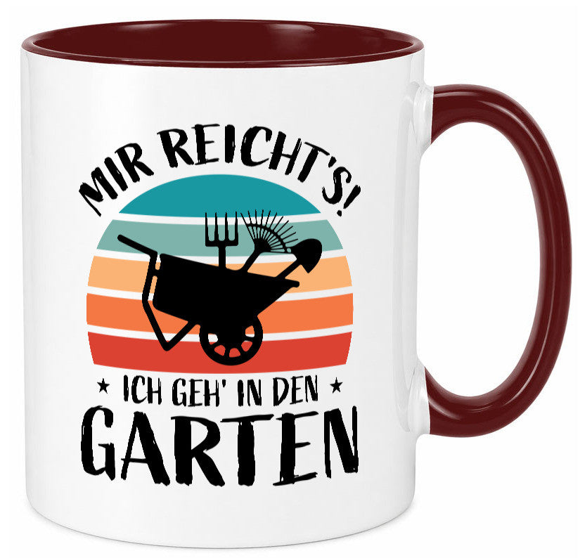 Mir reichts ich geh in den Garten | Gartenarbeit lustiger Spruch Geschenk Tasse