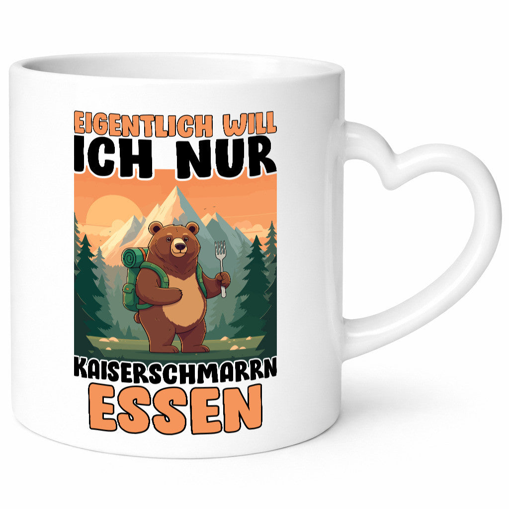 Eigentlich will ich nur Kaiserschmarn essen Humor Geschenkidee Tasse
