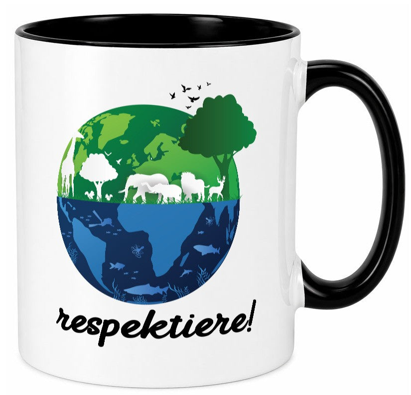 Respektiere | Tiere mit Respekt behandeln lustiger Spruch Geschenk Tasse