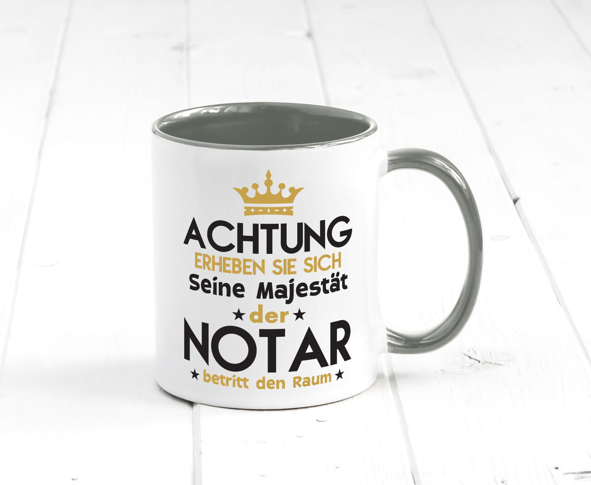 Seine Majestät Notar | Jurist Humor Geschenkidee Tasse