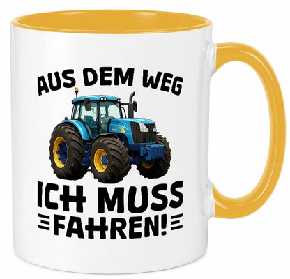 Aus dem weg ich mus fahren | Traktor Schlepper v2 Geschenkidee Humor Tasse