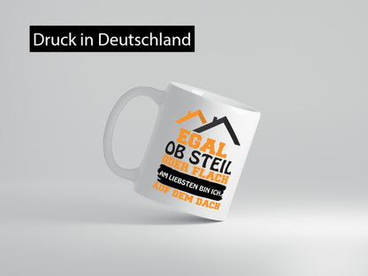 Dachdecker Spruch | Beruf Tasse lustiger Geschenk Arbeit Kollegen Büro