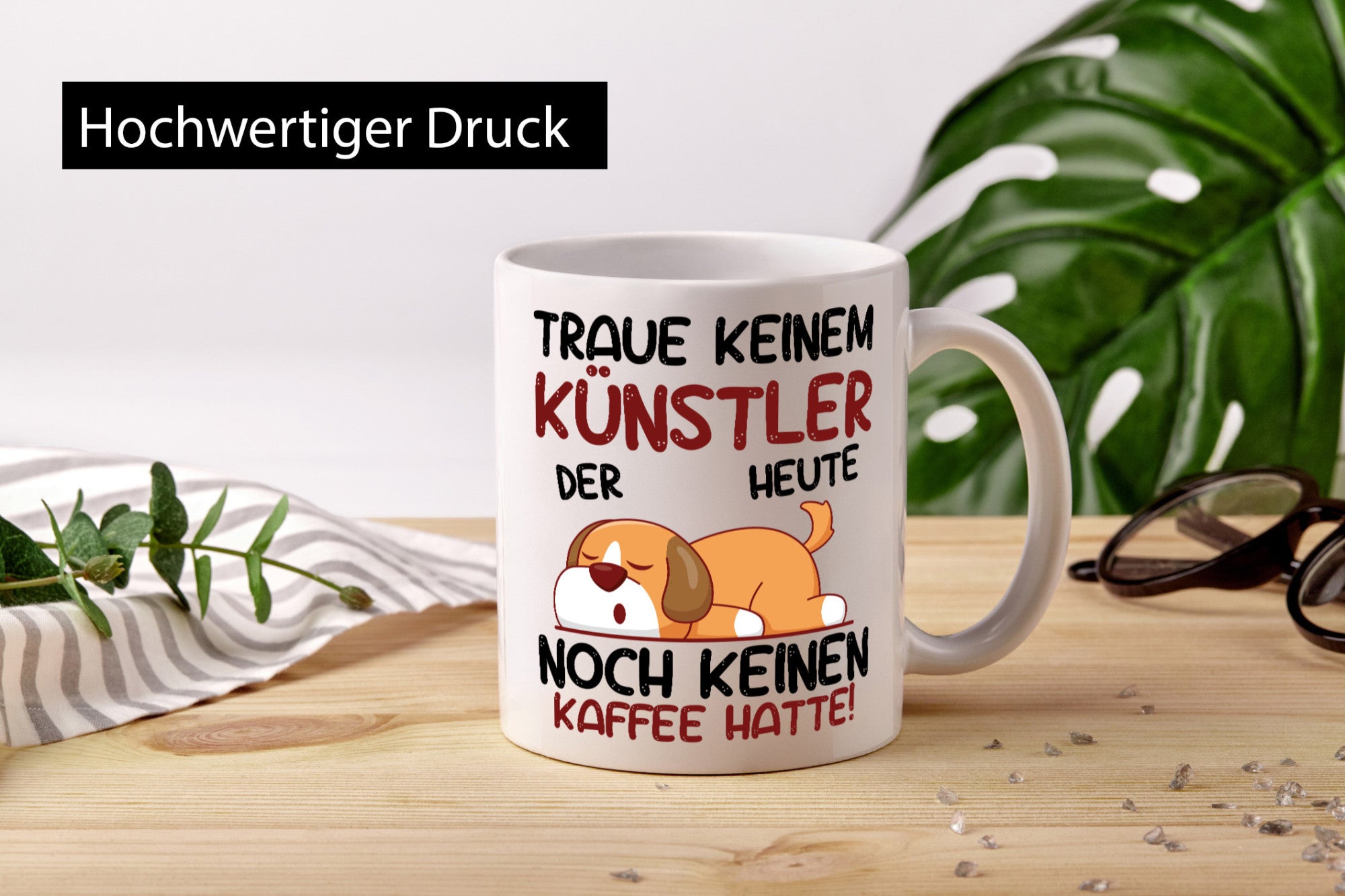 Traue keinem Künstler | Spruch lustig Kunst Geschenk Humor Geschenkidee