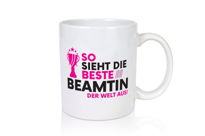 Die Weltbeste Beamtin | Verbeamtung öffentlicher Dienst lustiger Spruch