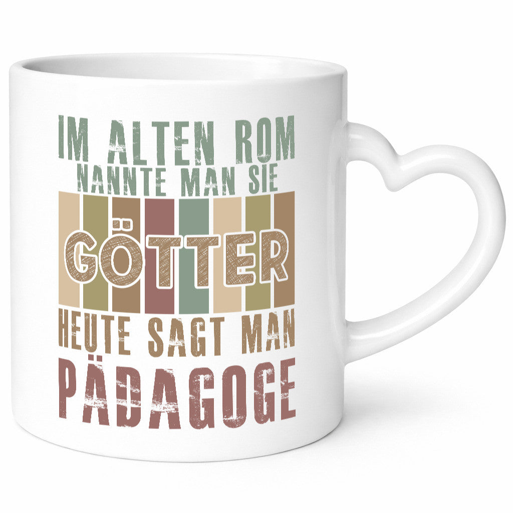 Heute sagt man: Pädagoge | Pädagogik Humor Geschenkidee Tasse