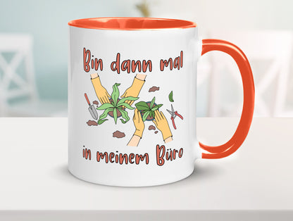 Bin im Büro | Gartenarbeit Pflanzen Humor Witz Geschenkidee Arbeit Kollegen