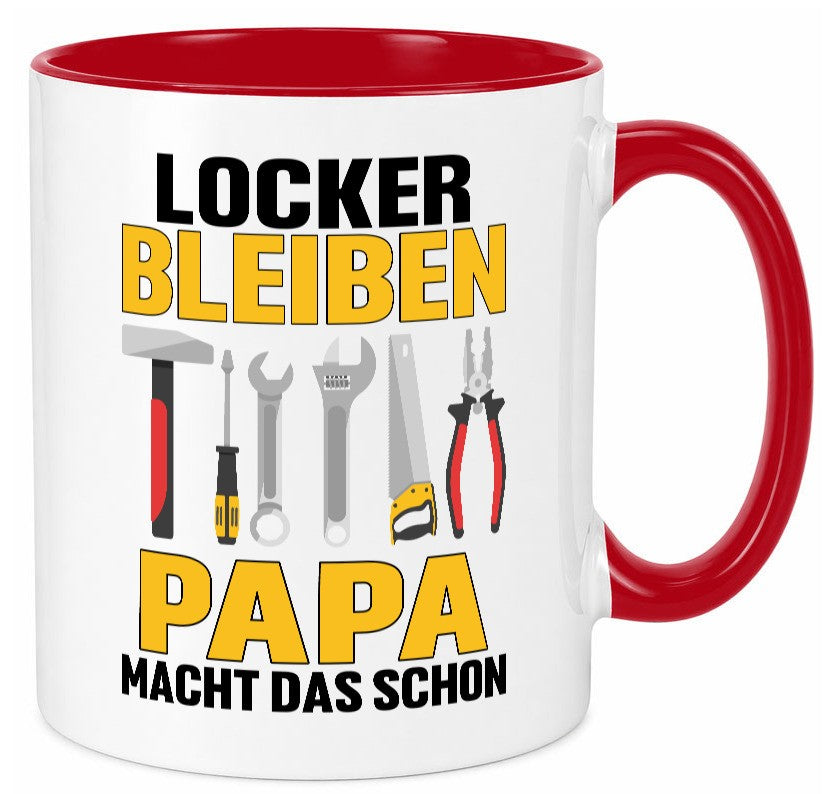 Locker bleiben papa macht das schon | vatertag v2 Geschenkidee Familie Humor Tasse
