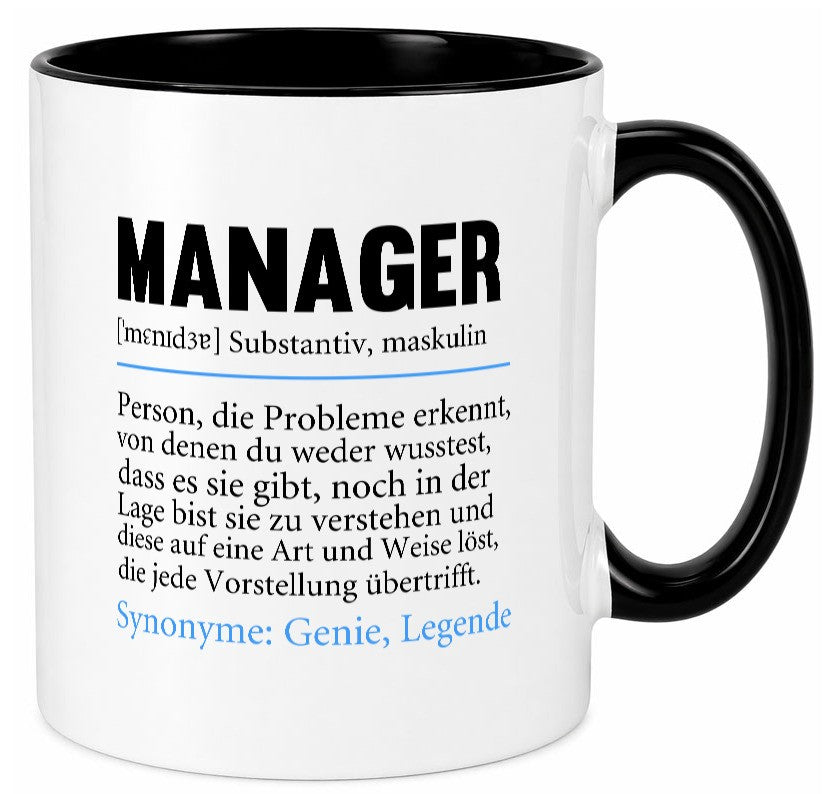 Manager | Definition lustig Management Geschenk Humor Geschenkidee lustiger Tasse