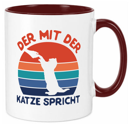 Der mit Katze Spricht | Katzenliebhaber Humor Tierliebhaber Geschenkidee Tasse