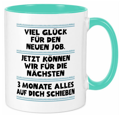 Vile glück mit dem neuen Job | Neuling Arbeit Geschenk Kollegen Büro lustiger Tasse