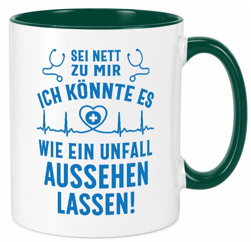Sei nett, könnte wie ein Unfall aussehen | Stethoskop v3 lustig Humor Tasse
