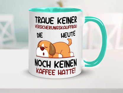 Traue keiner Versicherungskauffrau | Kauffrau Geschenk Humor Geschenkidee