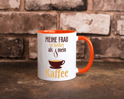 Meine Frau ist heißer als Kaffee | Ehe Partnerschaft Geschenk Humor